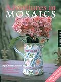 Adventures in Mosaics: Creating Pique Assiette