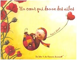 Un  coeur qui donne des ailes