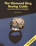The Diamond Ring Buying Guide : How to Spot Value and Avoid Ripoffs, Newman, Renee, 0929975200