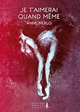 Je t'aimerai quand même ! by 