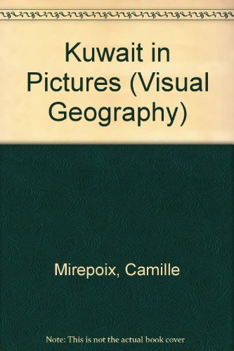 Kuwait in Pictures by Camille Mirepoix. Stegmuller