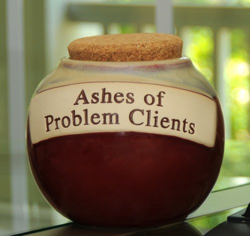 Tumbleweed  ashes of problem clients  funny money bank;…