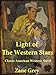 Light of the Western Stars: Classic American Western Novel (Illustrated) by Zane Grey