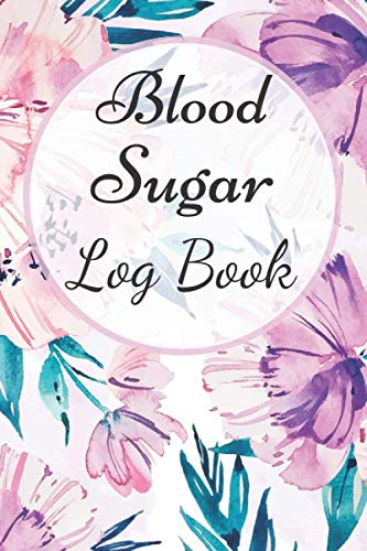 Blood Sugar Log Book: Diabetic Logbook Lined Journal Notebook Glucose Booklet Food Record Tracker Or Blood Sugar Log Book: Diabetic Logbook Lined Journal Notebook Glucose Booklet Food Record Tracker Or