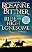 Ride the High Lonesome (Outlaw Trail Book 1) by Rosanne Bittner