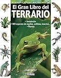 El Gran Libro Del Terrario (Grandes Guías De Animales) (Spanish Edition) by Equipo Susaeta