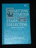 Getting started in stamp collecting by 