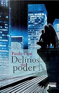 Livro Delírios do poder