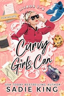 Livro Curvy Girls Can: Livros 1-6: Uma coleção de romances picantes com garotas curvilíneas (Curvy Girls Can (Português))