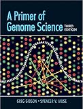A Primer Of Genome Science