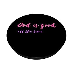 God Is Good All The Time