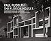 Paul Rudolph: The Florida Houses by Joseph King, Christopher Domin