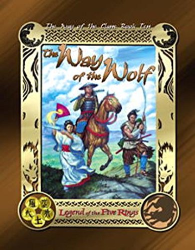 Legend of the Five Rings (The Way of the Wolf, Book 10)