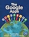 The Google Apps Guidebook: Lessons, Activities, and Projects Created by Students for Teachers