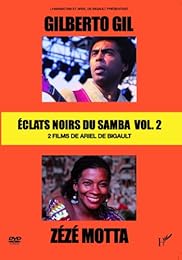 Eclats noirs du Samba - Vol. 2 : Gilberto Gil + Zézé Motta