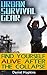 Urban Survival Gear: Find Yourself Alive After the Collapse: (Survival Strategies and Skills)