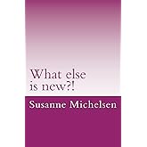 What else is new?!: Poems