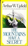 Front cover for the book The Mountains Have a Secret by Arthur William Upfield