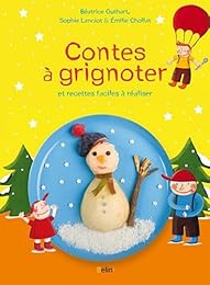 Contes à grignoter et recettes faciles à réaliser