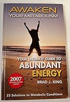 Awaken Your Metabolism : Your Ultimate Guide to Abundant Energy 0973429747 Book Cover