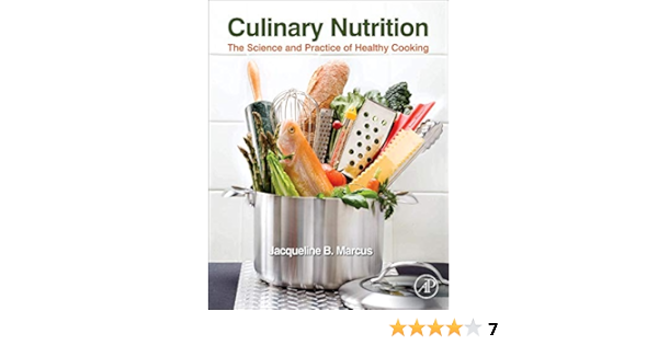 Culinary Nutrition The Science And Practice Of Healthy Cooking 9780123918826 Medicine Health Science Books Amazon Com