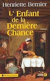 L' enfant de la dernière chance