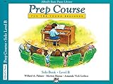 Alfred's Basic Piano Library: Prep Course for The Young Beginner Solo Book, Level B Alfred's Basic Piano Library: Prep Course for The Young Beginner Solo Book, Level B