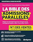 La bible des admissions parallèle (Choix du succès) (French Edition) by 