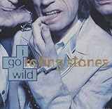 The Rolling Stones Album: «I Go Wild» (Front side) The Rolling Stones Album: «I Go Wild» (Front side)