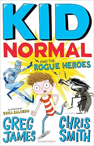 Kid Normal The Rogue Heroes 9781408884553 Amazon Com Books