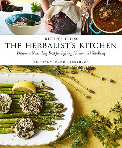 Recipes From the Herbalist’s Kitchen