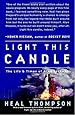 Light This Candle: The Life and Times of Alan Shepard