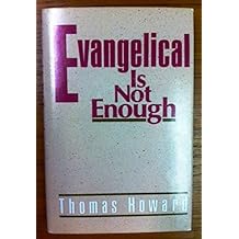 Evangelical is not enough