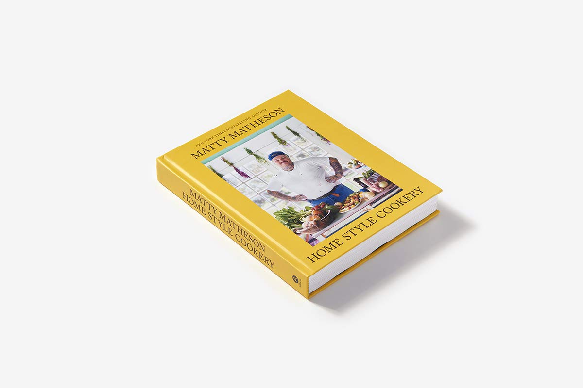 Matty Matheson: Home Style Cookery: A Home Cookbook Matty Matheson: Home Style Cookery: A Home Cookbook Matty Matheson: Home Style Cookery: A Home Cookbook Hardcover Kindle Spiral-bound