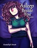 Asleep Beside You: Volume 1 by 