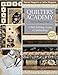 Quilter's Academy Vol. 5 - Masters Year: A Skill-Building Course in Quiltmaking