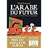 L'arabe du futur (French Edition)