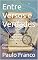 Livro Entre Versos e Verdades: Poesias & Autoajuda – A Mente do Poeta em Cena