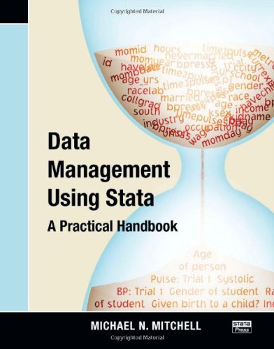 Data Management Using Stata: A Practical Handbook by Michael N. Mitchell