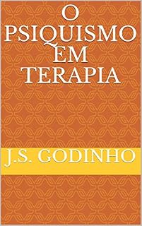 Livro O Psiquismo em Terapia