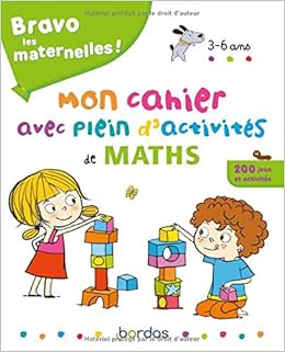 Amazon Fr Bravo Les Maternelles Mon Cahier Avec Plein D Activites De Maths 3 A 6 Ans Carboneill Benedicte Langlois Florence Livres