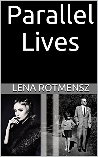 BEST Parallel Lives: The Remarkable Story of a Young Jewish Family Separated by World War II W.O.R.D