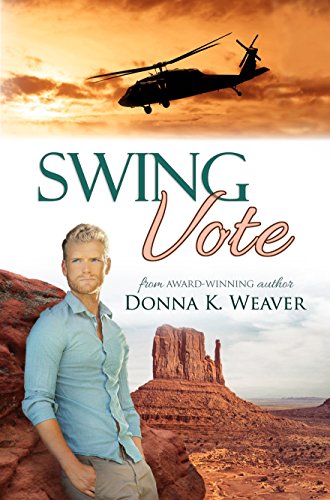Swing Vote: Safe Harbors #3 by [Weaver, Donna K.]