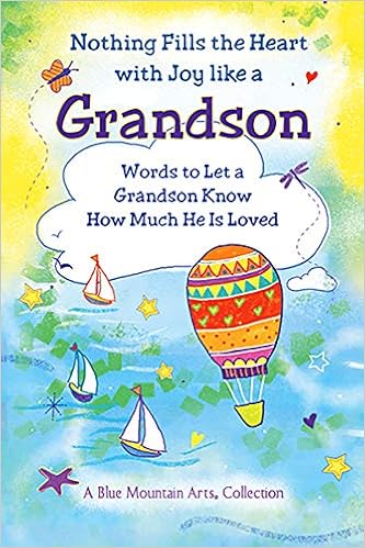 Nothing Fills the Heart with Joy like a Grandson, by Patricia Wayant Nothing Fills the Heart with Joy like a Grandson, by Patricia Wayant