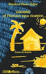 Saranké et l'homme sans cicatrice