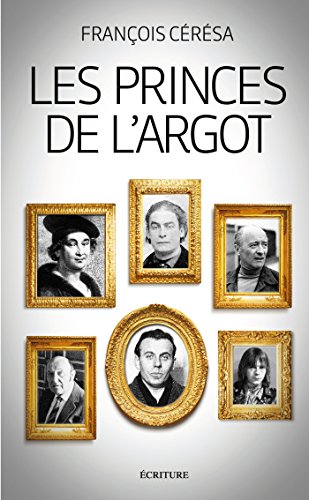 Les  princes de l'argot