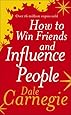How to Win Friends and Influence People