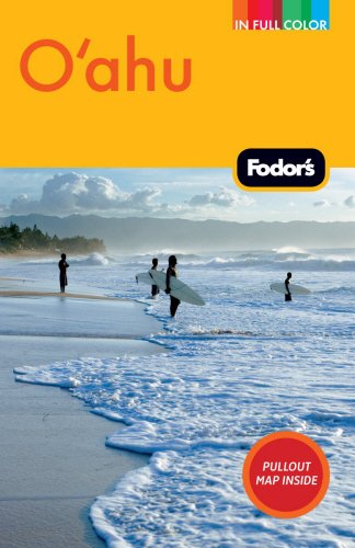 Fodor's Oahu, 3rd Edition: with Honolulu, Waikiki, and the North Shore (Full-color Travel Guide)