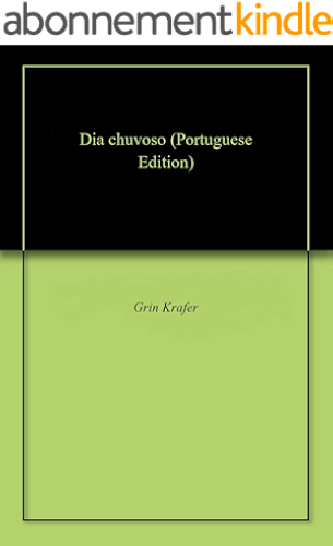 Download Dia chuvoso (Portuguese Edition) PDF