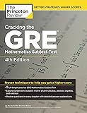 Cracking the GRE Mathematics Subject Test, 4th Edition Cracking the GRE Mathematics Subject Test, 4th Edition